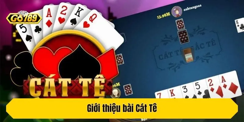 Giới thiệu bài Cát Tê