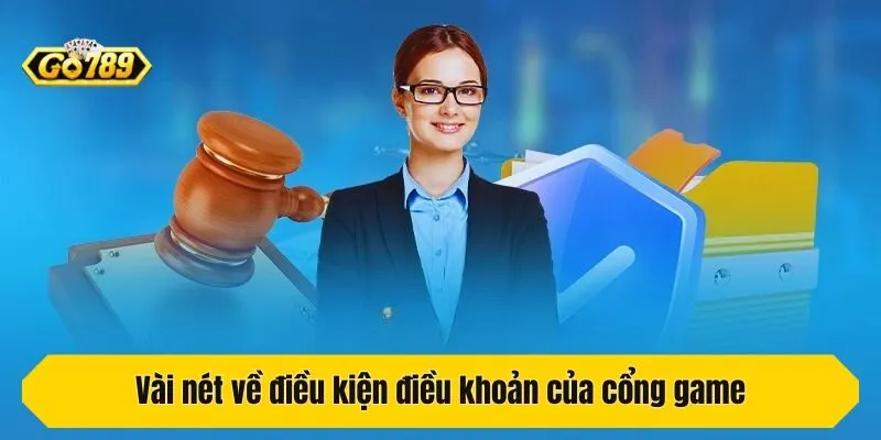 Vài nét về điều kiện điều khoản của cổng game